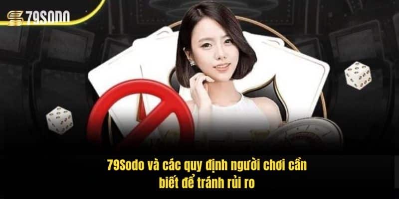 Miễn Trừ Trách Nhiệm 79Sodo – Điều Quan Trọng Người Chơi Cần Biết 3 79sodo-va-cac-quy-dinh-nguoi-choi-can-biet-de-tranh-rui-ro