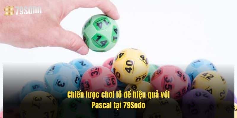Cách Tính Lô Đề Theo Pascal – Bí Kíp Soi Cầu Chuẩn Xác 3 chien-luoc-choi-lo-de-hieu-qua-voi-pascal-tai-79sodo