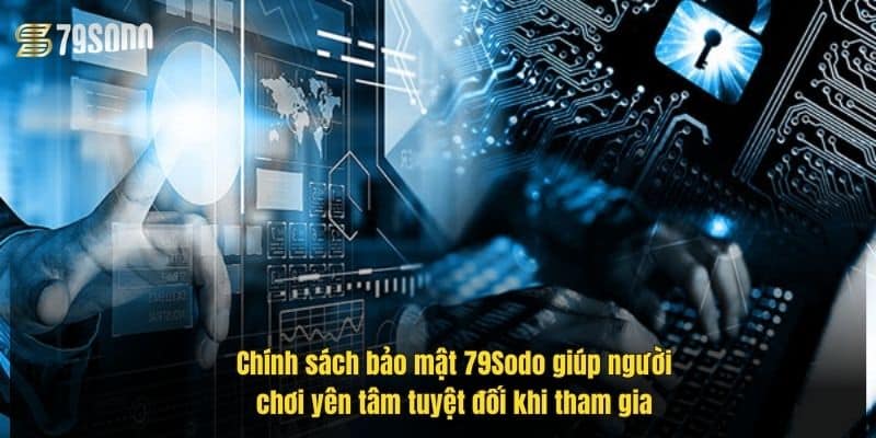 Chính Sách Bảo Mật 79Sodo – An Toàn Dữ Liệu Người Chơi 4 chinh-sach-bao-mat-79sodo-giup-nguoi-choi-yen-tam-tuyet-doi-khi-tham-gia