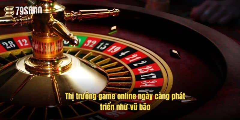 Phương Thức Chơi Casino 79Sodo – Bí Quyết Thắng Lớn 2 thi-truong-game-online-ngay-cang-phat-trien-nhu-vu-bao