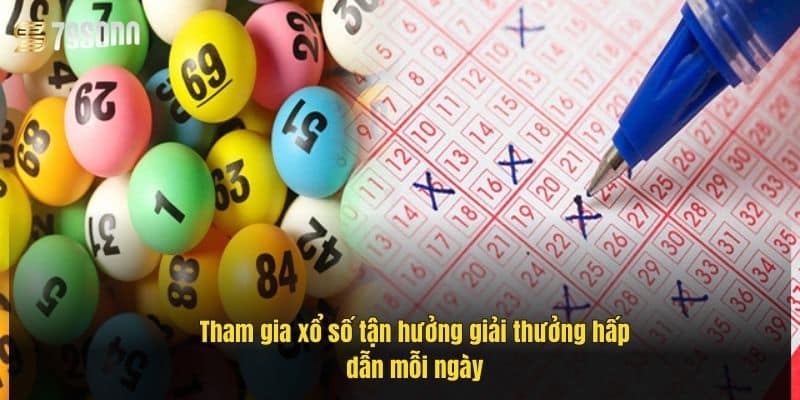 Xổ Số 79Sodo – Sảnh Chơi Đỉnh Cao Với Hệ Thống Hiện Đại 4 tham-gia-xo-so-tan-huong-giai-thuong-hap-dan-moi-ngay