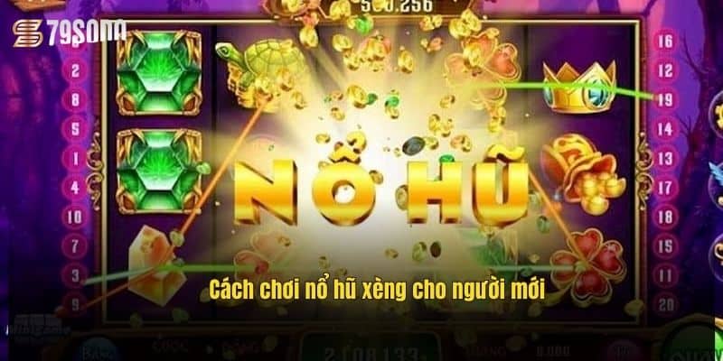 Nổ Hũ Xèng 79Sodo – Săn Thưởng Cực Đã, Chơi Là Mê 2 cach-choi-no-hu-xeng-cho-nguoi-moi